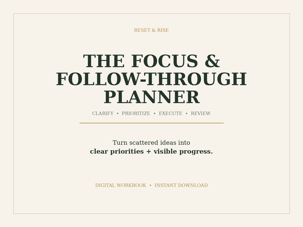 The Focus & Follow-Through Planner